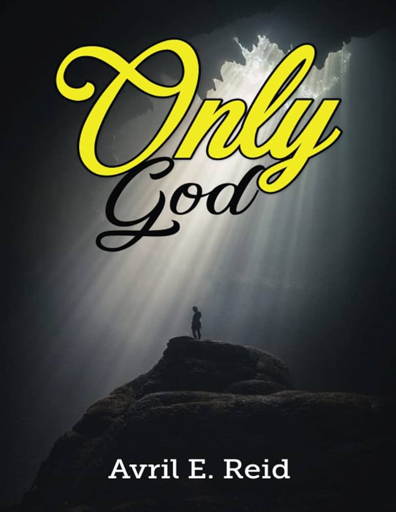 ONLY GOD